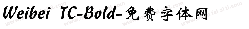 Weibei TC-Bold字体转换